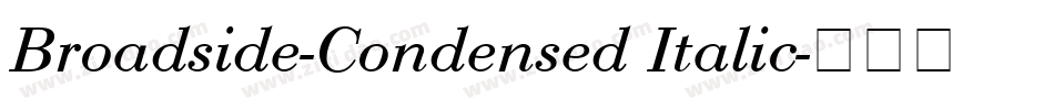 Broadside-Condensed Italic字体转换